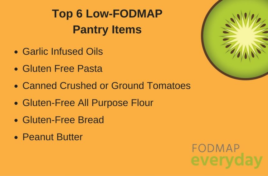 Top 6 Low FODMAP Pantry Items you should have on hand. 