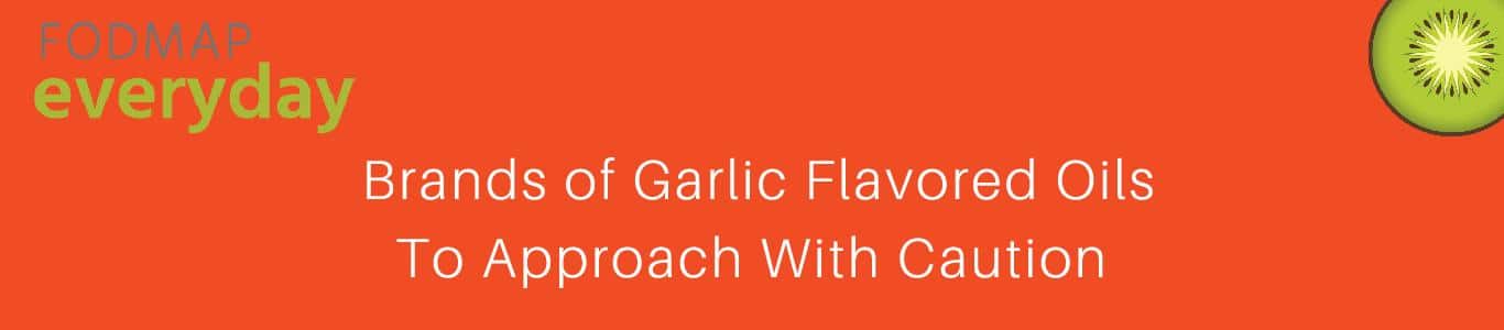  Brands of Garlic Flavored Oil to Approach with Caution