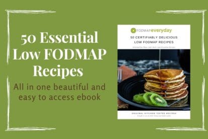 Feature image of 50 Certifiably Delicious Low FODMAP Recipes ebook