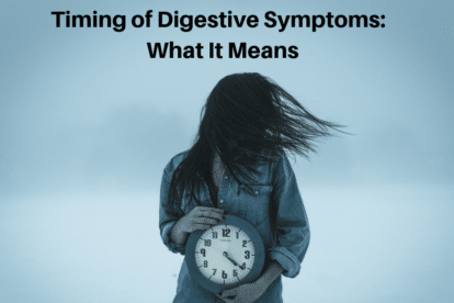 Timing of Digestive Symptoms: What It Means