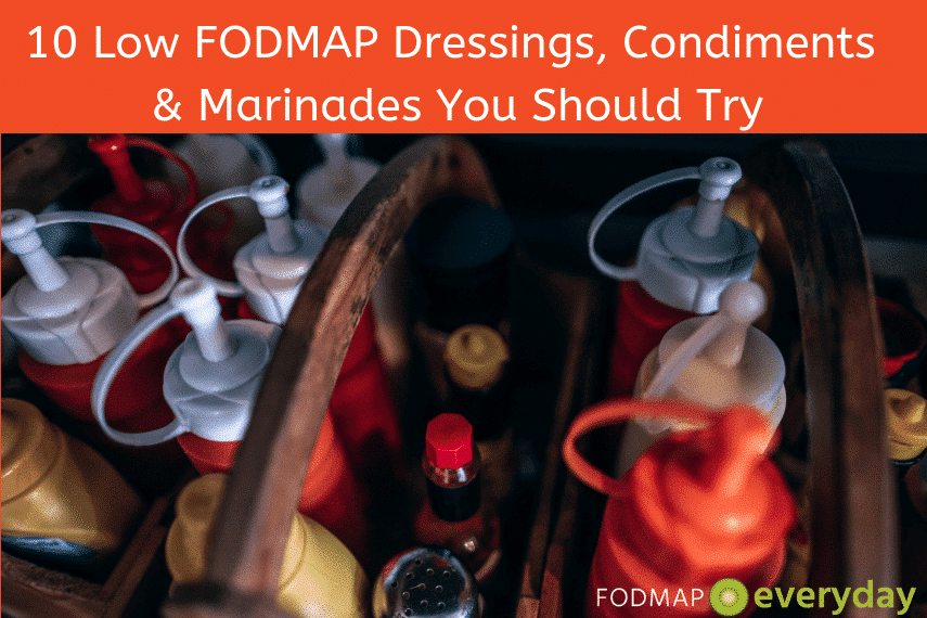 10 Low FODMAP Dressings, Condiments & Marinades You Should Try
