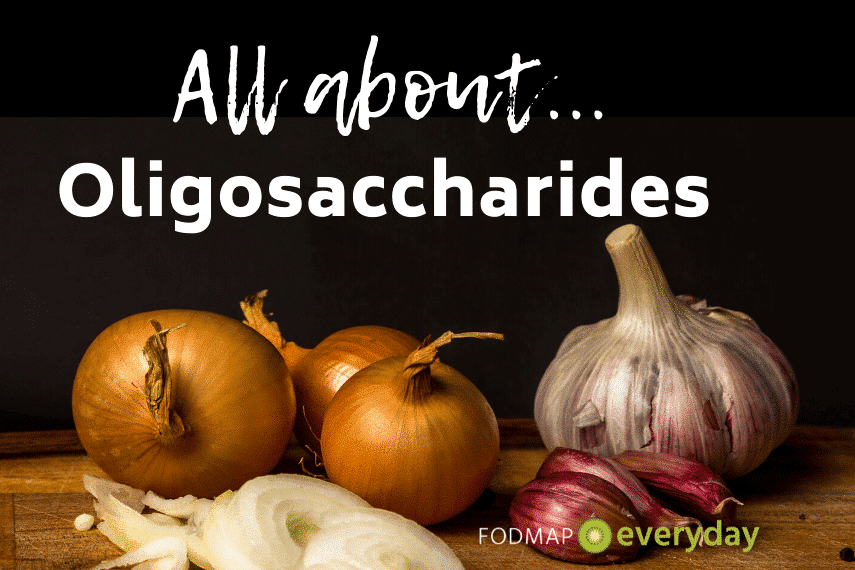 The “O” in FODMAP stands for oligosaccharides (sometimes referred to as “Oligos”) — a category that comprises both fructans and galacto-oligosaccharides (GOS). This is a large and diverse category, populated with items from most of the major food groups.