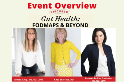 On October 26th, 2019, Epicured, a premier low FODMAP prepared meal-delivery company, partnered with FODMAP Friendly, Monash University, Beckon lactose-free ice cream, FOD Shop, Lifeway, FOOD: The Main Course To Digestive Health (a U of Michigan conference) and Owyn to present an evening event titled Gut Health: FODMAPs & BEYOND.
