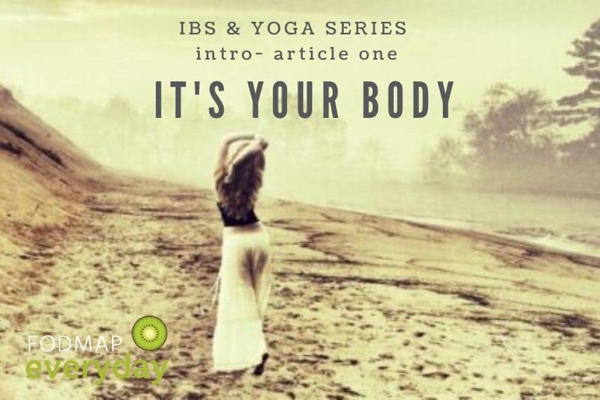 IBS and Yoga Series Intro: It's Your Body