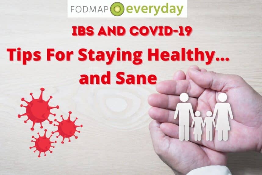 IBS and the Coronavirus (COVID-19) - Tips For Staying Healthy... and ...