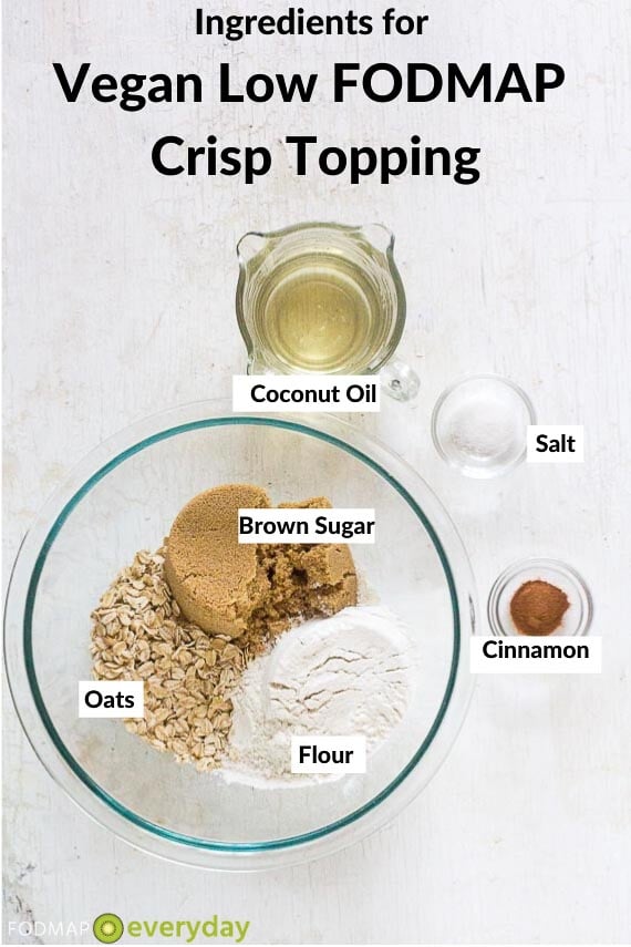 Ingredients for Vegan Low FODMAP Crisp Topping