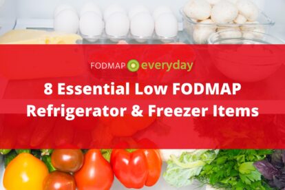 Feature Image for 8 Essential Low FODMAP Refrigerator and Freezer Items