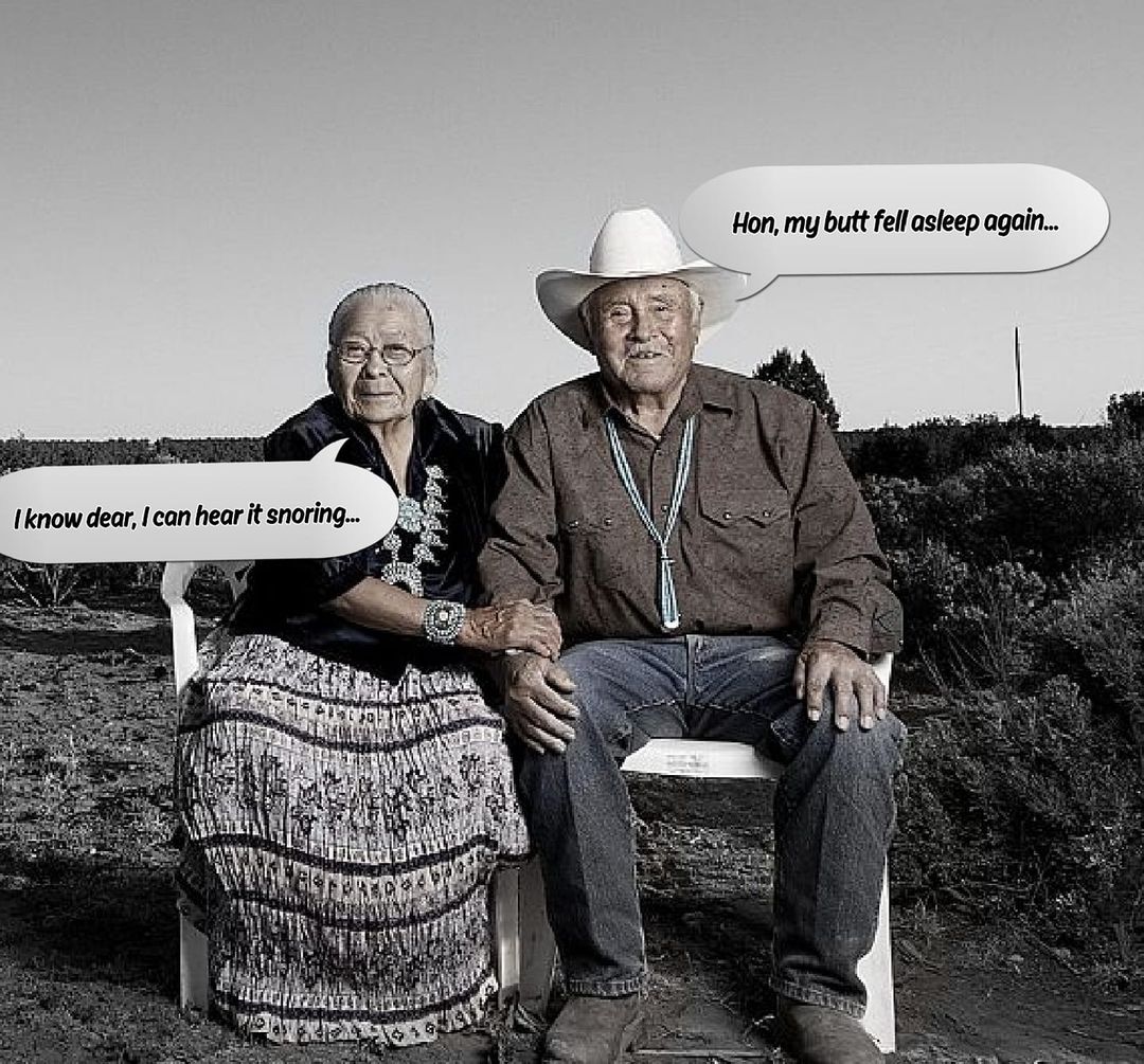 Humorous image of two elderly people sitting side by side, the man says "Hon, my butt fell asleep." and she says " I know dear, I can hear it snoring."