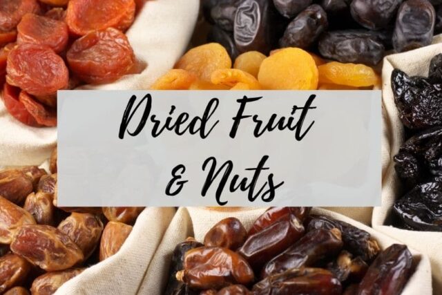 Dried Fruit & Nuts