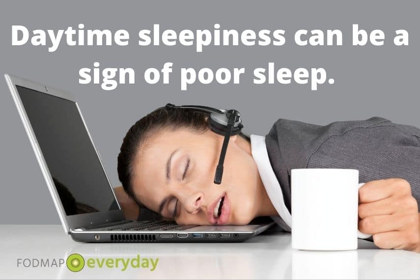 Daytime sleepiness can be a sign of poor sleep