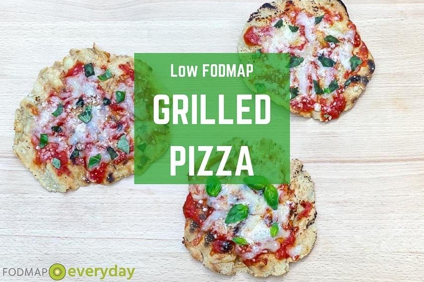 Low FODMAP Grilled Pizza - FODMAP Everyday
