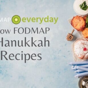 Feature Image for Low FODMAP Hanukkah Recipes