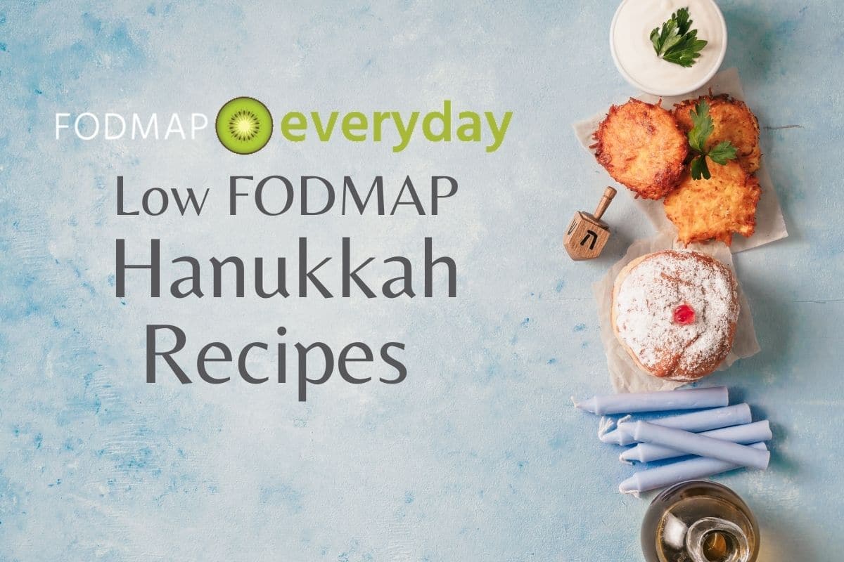 Feature Image for FODMAP Everyday Low FODMAP Hanukkah Recipe collection. 