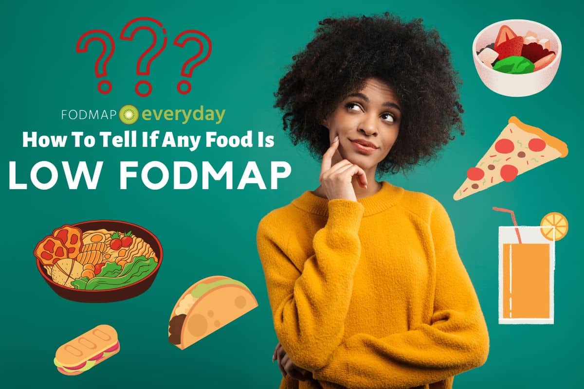 A young woman looking quizzical with the words How Can You Tell If a Food Is Low FODMAP? 
