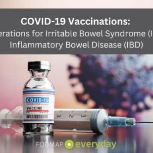 Feature Image for COVID-19 Vaccinations: Considerations for Irritable Bowel Syndrome (IBS) and Inflammatory Bowel Disease (IBD)