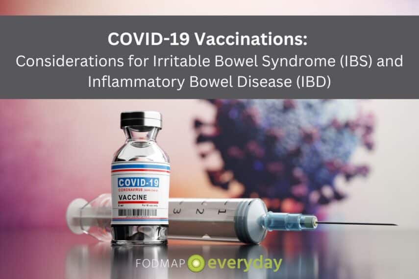 Feature Image for COVID-19 Vaccinations: Considerations for Irritable Bowel Syndrome (IBS) and Inflammatory Bowel Disease (IBD)
