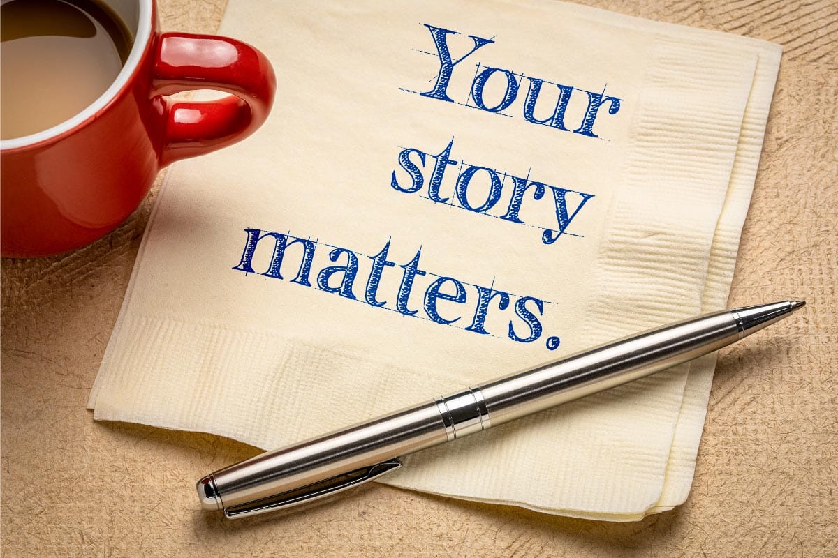 your story matters.